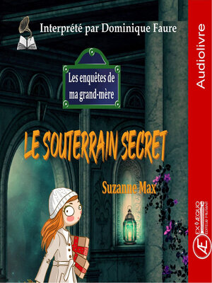 cover image of Le souterrain secret